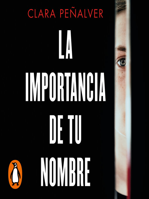 Title details for La importancia de tu nombre by Clara Peñalver - Available